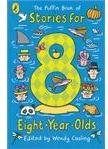 Puffin Bk of Stories for 8 Yr-Old