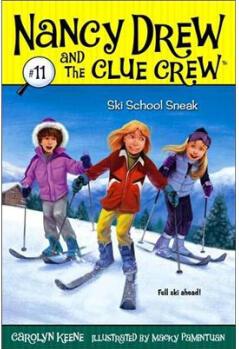 Nancy Drew And The the Clue Crew#11:Ski School Sneak