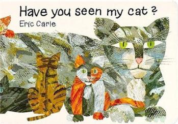 Have You Seen My Cat? Board Book