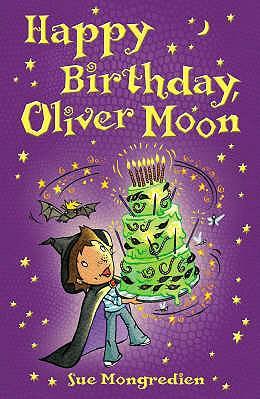 Happy Birthday Oliver Moon