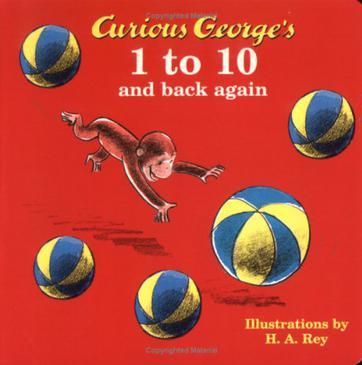 Curious George's 1 to 10 and Back Again