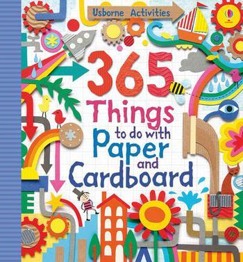 365 Things to Do with Paper and Cardboard