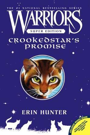 Warriors:Super Edition #4:Crookedstar's Promise