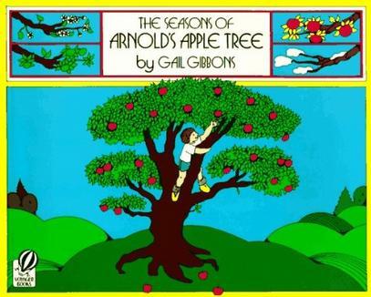 The Seasons of Arnold's Apple Tree