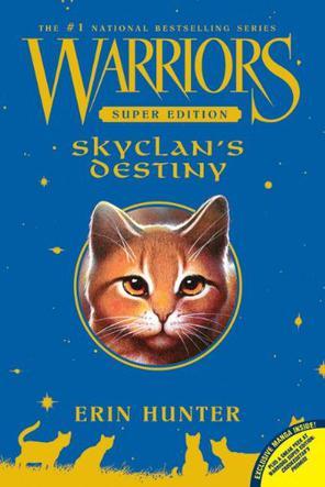 Warriors:Super Edition#3:Skyclan's Destiny