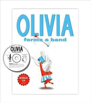 Olivia Forms a Band: Book and CD