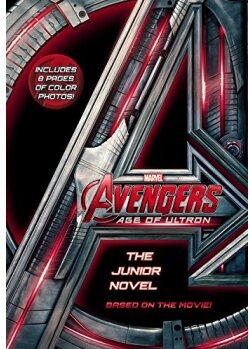 Marvel's Avengers: Age of Ultron: The Junior Novel