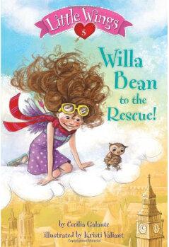 Little Wings #5: Willa Bean to the Rescue!