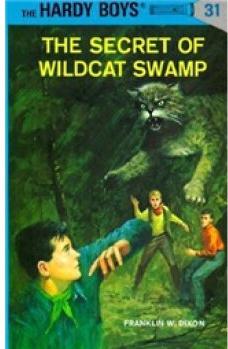 Hardy Boys 31: The Secret of Wildcat Swamp