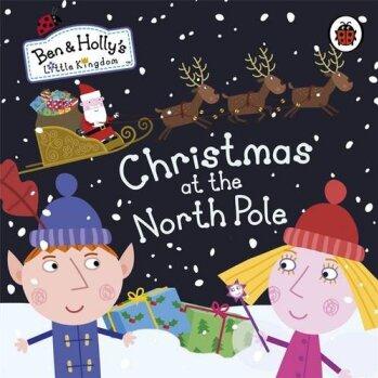 Ben and Holly's Little Kingdom: Christmas at the North Pole [2-4 sui]