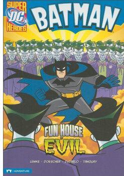 Batman: Fun House of Evil (DC Super Heroes)