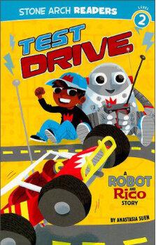 Test Drive: A Robot and Rico Story (Stone Arch Readers, Level 2)