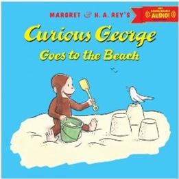 Curious George Goes to the Beach with downloadable audio H. A. Rey 9780544250017