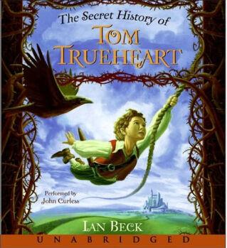 The Secret History of Tom Trueheart Audio CD