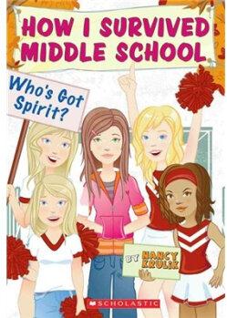 How I Survived Middle School #7: Who's Got Spirit?