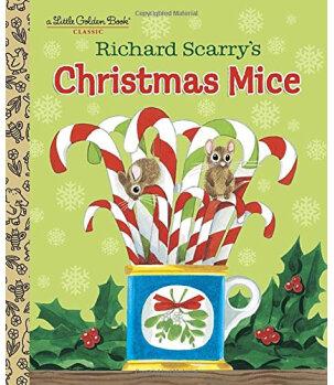 Richard Scarry's Christmas Mice (Richard Scarry) [2-5sui]