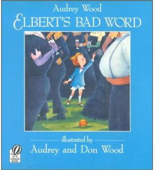 Elbert's Bad Word