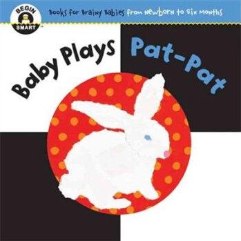 Baby Plays Pat-Pat (Begin Smart Series)[Begin Smart?