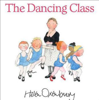 The Dancing Class (First Storybooks)