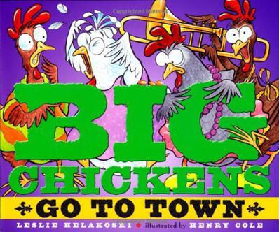 Big Chickens Go to Town