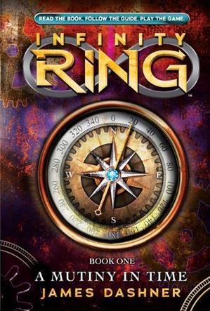 Infinity Ring 1: A Mutiny in Time