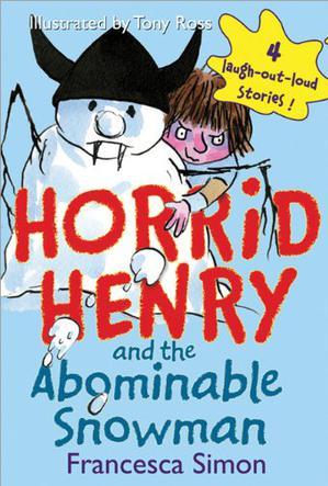 Horrid Henry and the Abominable Snowman