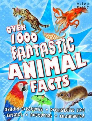 Over 1000 Fantastic Animal Facts