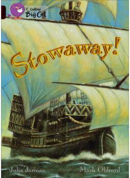 Collins Big Cat - Stowaway!: Band 14/Ruby Phase 5, Book 14