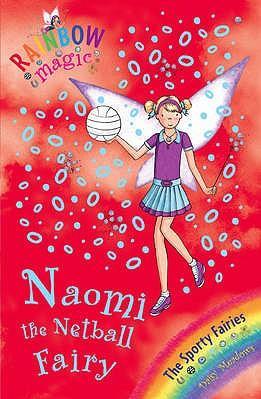 Naomi the Netball Fairy Sporty Fairies