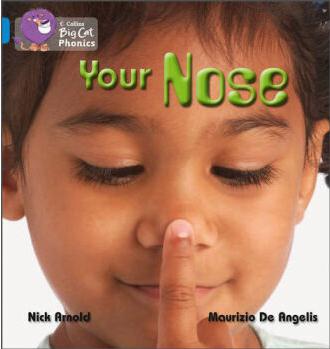 Your Nose(Collins Big Cat Phonics)