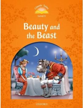 Classic Tales, Second Edition 5: Beauty and the Beast