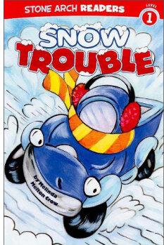 Snow Trouble (Stone Arch Readers, Level 1)