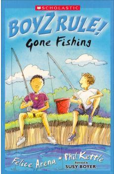 Boyz Rule: Gone Fishing