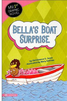 Bella's Boat Surprise (My First Graphic Novel)