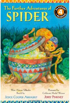 The Further Adventures of Spider: West African Folktales (Passport to Reading, Level 4)