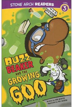 Buzz Beaker and the Growing Goo (Stone Arch Readers, Level 3)