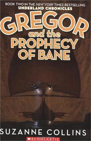 Gregor and the Prophecy of Bane