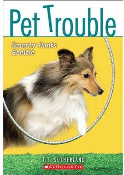 Pet Trouble #06: Smarty-Pants Sheltie