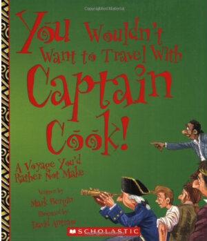 You Wouldn't Want to Travel With Captain Cook!