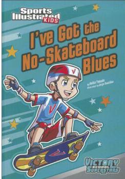 I've Got the No-skateboard Blues (Victory School Superstars)