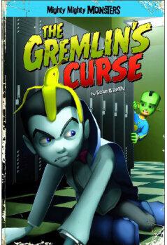 The Gremlin's Curse (Mighty Mighty Monsters)