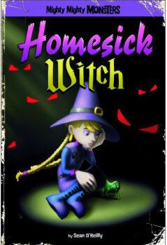 Homesick Witch (Mighty Mighty Monsters)