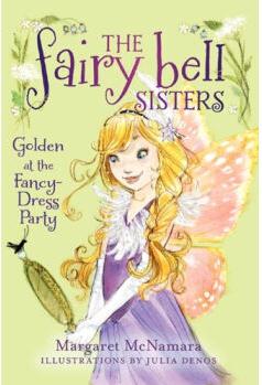 The Fairy Bell Sisters #3: Golden at the Fancy-Dress Party