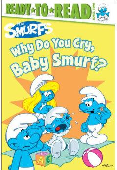 The Smurfs: Why Do You Cry, Baby Smurf? (Ready-To-Read, Level 2)