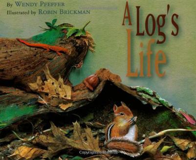 A Log's Life