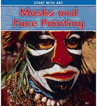 Masks and Face Painting (Start with Art)