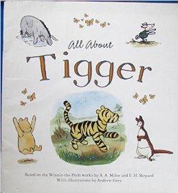 All about Tigger