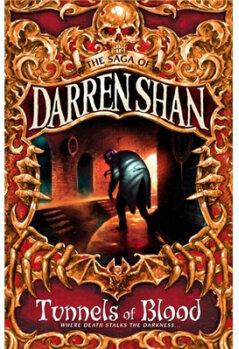 Tunnels of Blood - The Saga of Darren Shan, Book 3