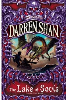 The Lake of Souls (The Saga of Darren Shan)