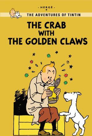 The Crab with the Golden Claws The Adventures of Tintin